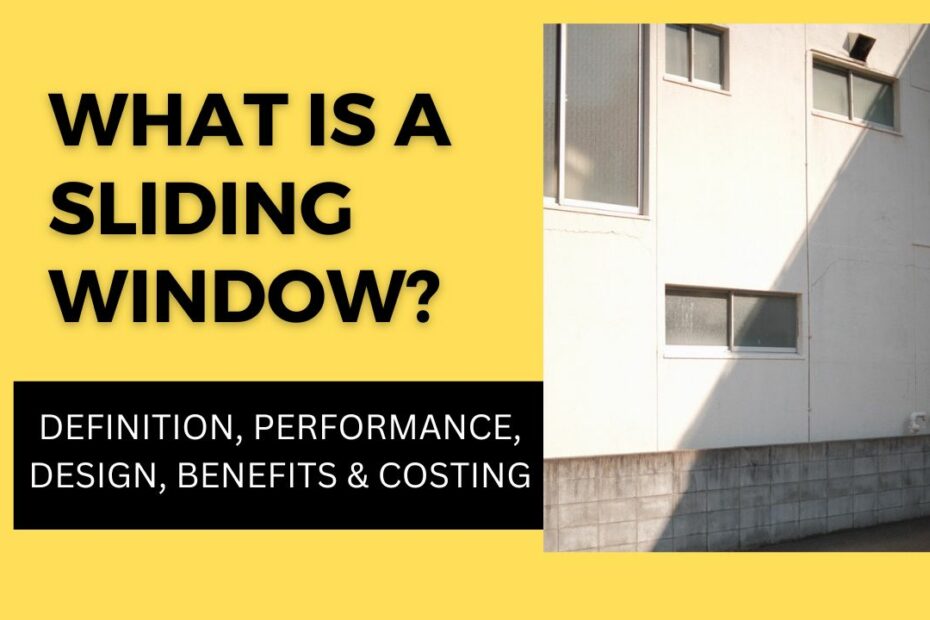 WHAT IS A SLIDING WINDOW?