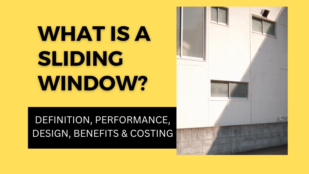 WHAT IS A SLIDING WINDOW?